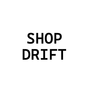 SHOPDRIFT